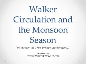 Walker circulation