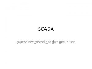 SCADA supervisory control and data acquisition Architektura Pevzato