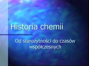 Historia chemii Od staroytnoci do czasw wspczesnych Pocztki