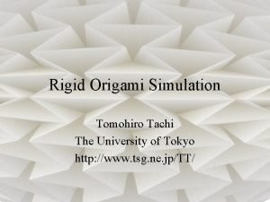 Tomohiro tachi origami