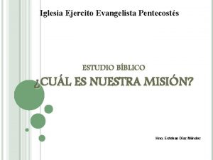 Iglesia Ejercito Evangelista Pentecosts ESTUDIO BBLICO CUL ES