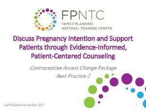 Discuss Pregnancy Intention and Support Patients through EvidenceInformed