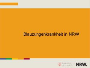 Blauzungenkrankheit in NRW Restriktionsgebiete in NRW Stand 22