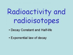 Decay constant from half life