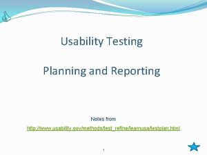 Usability Testing Planning and Reporting Notes from http