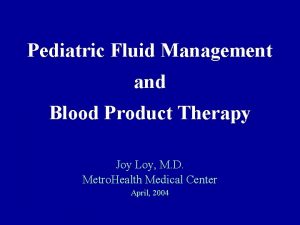 Pediatric fluids 4 2 1 Pediatric fluids 4 2 1