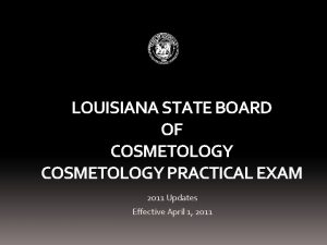 Louisiana state board of cosmetology practical exam
