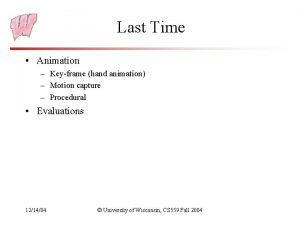 Last Time Animation Keyframe hand animation Motion capture