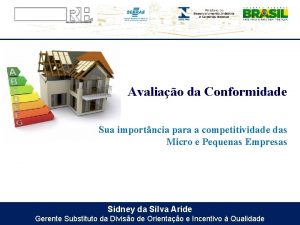 Avaliao da Conformidade Sua importncia para a competitividade