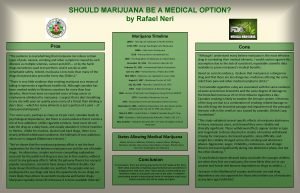 Should marijuana be a medical option