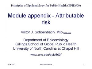 Principles of Epidemiology for Public Health EPID 600