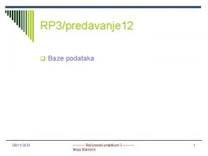 RP 3predavanje 12 q Baze podataka 06112020 Raunarski