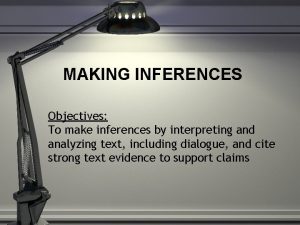 Making inferences objectives