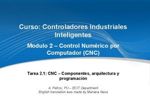 Curso Controladores Industriales Inteligentes Modulo 2 Control Numrico