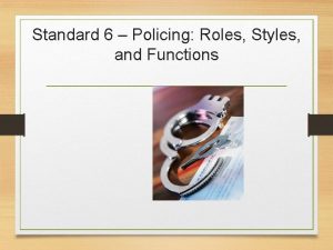 Policing styles