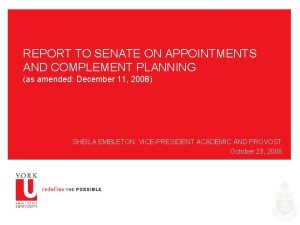 REPORT TO SENATE ON APPOINTMENTS AND COMPLEMENT PLANNING