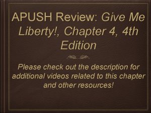APUSH Review Give Me Liberty Chapter 4 4
