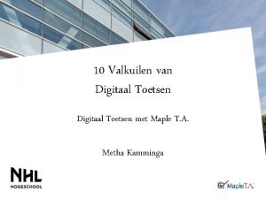 10 Valkuilen van Digitaal Toetsen met Maple T