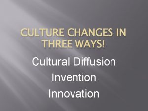 Invention in cultural change
