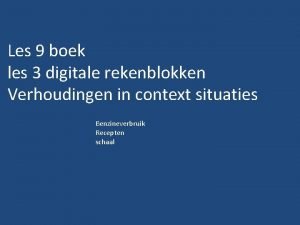 Les 9 boek les 3 digitale rekenblokken Verhoudingen