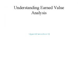 Understanding Earned Value Analysis How is project health