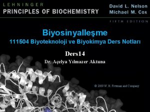 Biyosinyalleme 111504 Biyoteknoloji ve Biyokimya Ders Notlar Ders