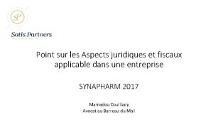 Point sur les Aspects juridiques et fiscaux applicable