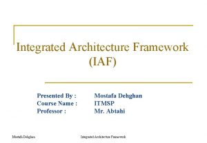 Integrated architecture framework iaf