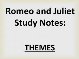 Themes in the prologue of romeo and juliet