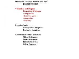 Outline 3 Volcanic Hazards and Risks ESS 315POE