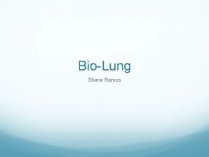 Biolung