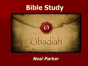 Bible Study Neal Parker Bible Study Book of