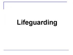 Lifeguarding Welcome Introductions Policies and Procedures Course Outline