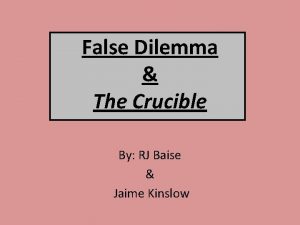 Moral dilemma in the crucible