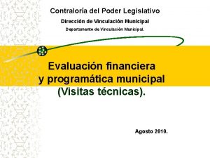 Contralora del Poder Legislativo Direccin de Vinculacin Municipal