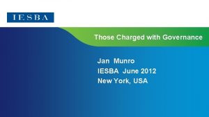 Those Charged with Governance Jan Munro IESBA June