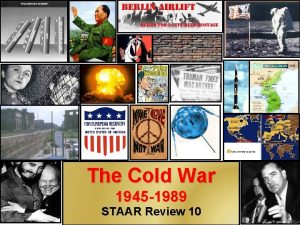 The Cold War 1945 1989 STAAR Review 10