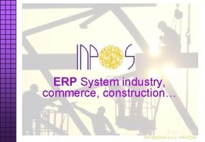 ERP System industry commerce construction INFODESIGN d o