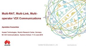 MultiRAT MultiLink Multioperator V 2 X Communications Apostolos