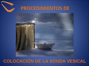 Sonda vesical procedimiento