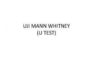Uji mann whitney adalah