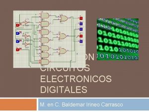 OPERACIN DE CIRCUITOS ELECTRONICOS DIGITALES M en C