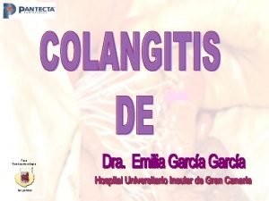 Foro Gastroenterologa las palmas Varn 67 aos Antecedentes