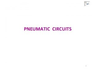 Pneumatic circuit for single acting cylinder