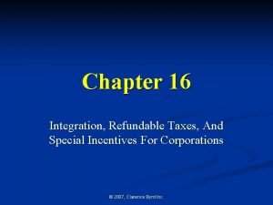 Chapter 16 Integration Refundable Taxes And Special Incentives