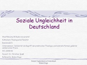Soziale Ungleichheit in Deutschland WestflischeWilhelmUniversitt KatholischTheologische Fakultt Basismodul