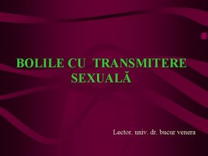 Perioada incubatie boli cu transmitere sexuala