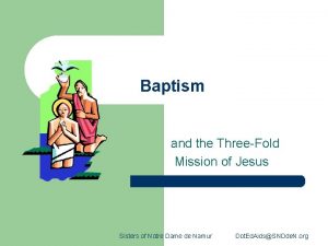 Threefold mission of baptism