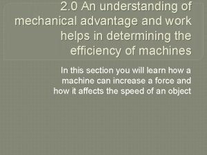 Understanding mechanical advantage