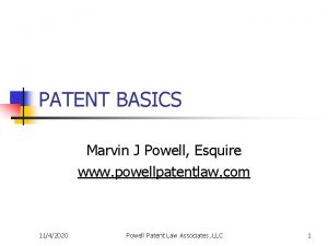 PATENT BASICS Marvin J Powell Esquire www powellpatentlaw